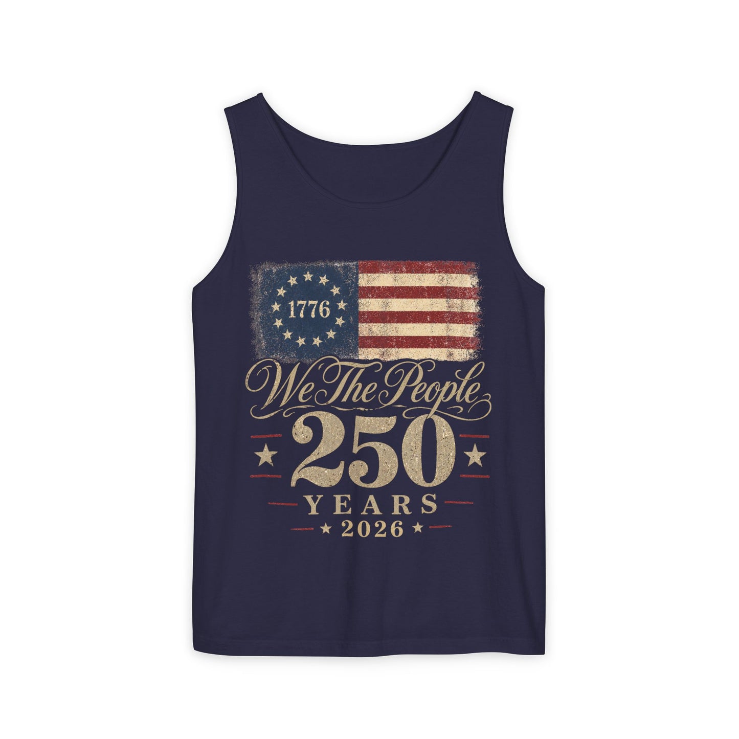 We the People 250 Years 2026 Tank — 1776 American Flag Bicentennial Celebration Tee