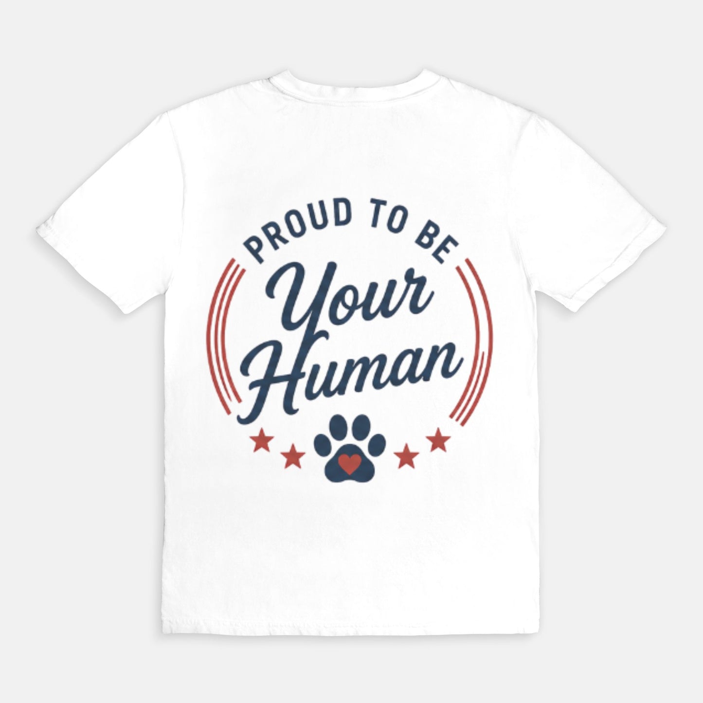 Unisex "Proud to Be Your Human" T-Shirt - Matching Dog Shirt Set for Pet Owners