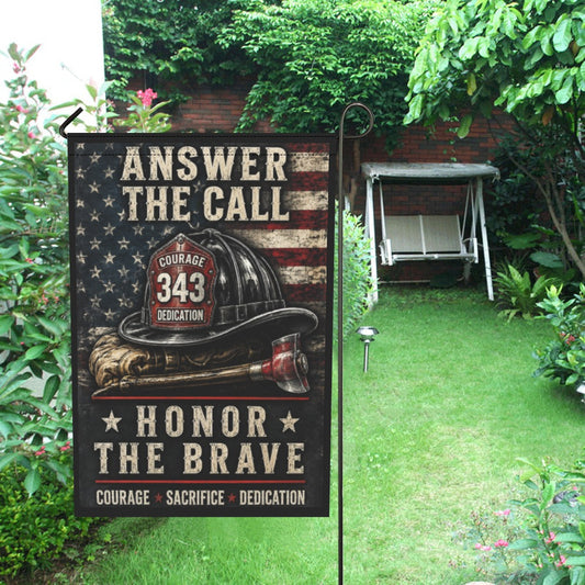 Answer the Call | Honor Our Firefighters 12x18 (Made in the USA)
