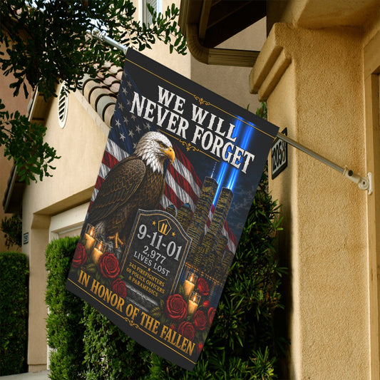 We Will Never Forget 9/11 Garden Flag | In Honor of the Fallen 36x60 inch（Made in USA）