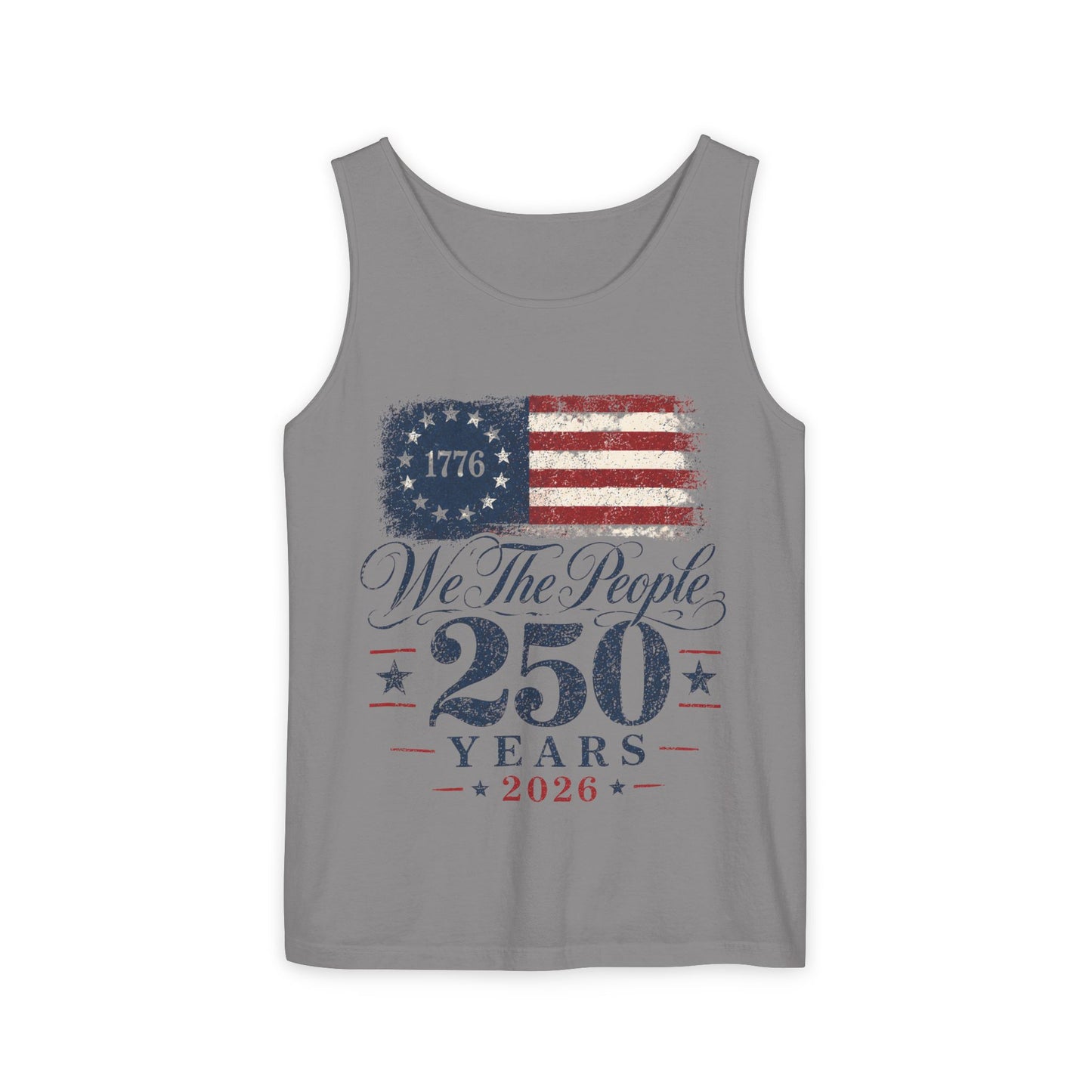 We the People 250 Years 2026 Tank  — 1776 American Flag Bicentennial Celebration Tee