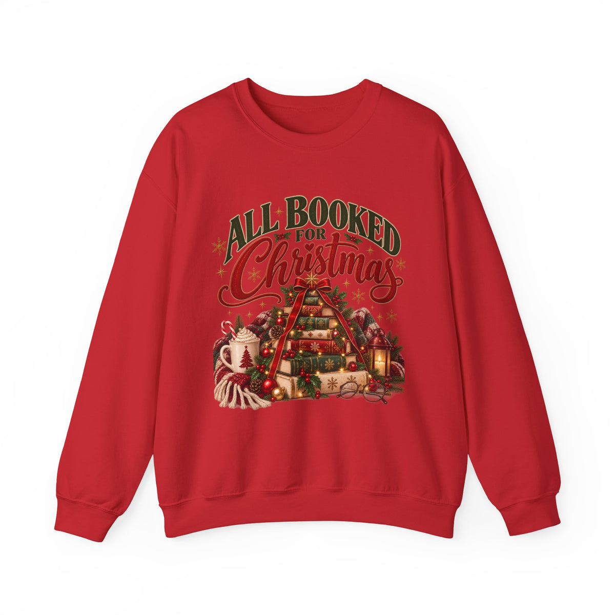 All Booked for Christmas Sweatshirt, Book Lover Christmas Sweatshirt, Bookish Christmas Gift, Reader Gift, Cozy Bookworm Pullover