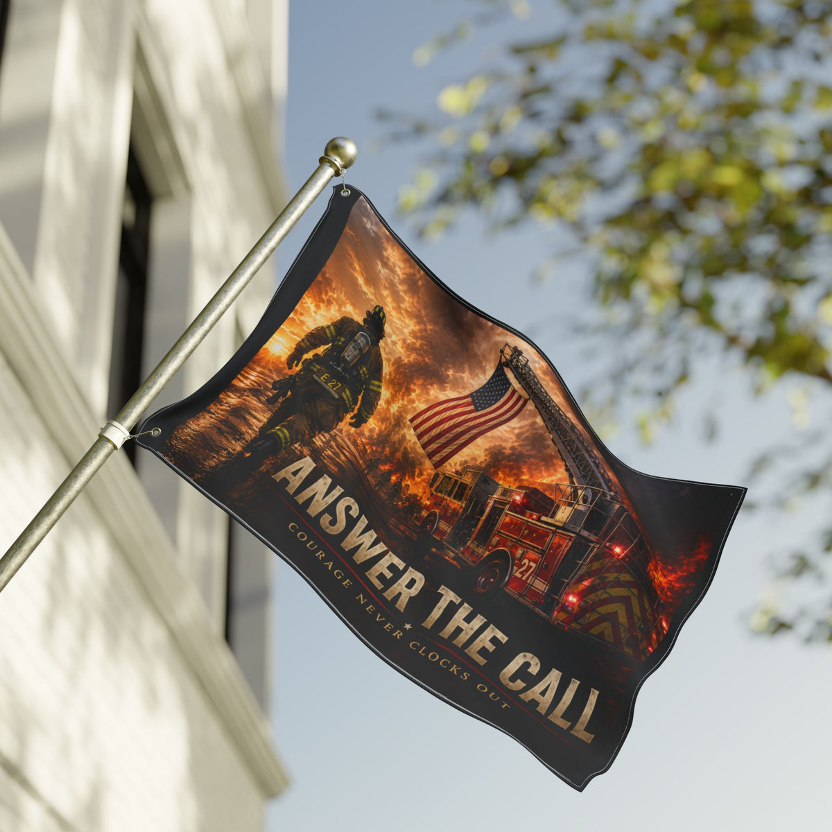 Answer the Call Firefighter Wall Flag | Courage Never Clocks Out