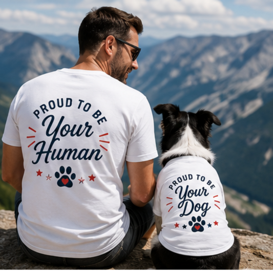 Unisex "Proud to Be Your Human" T-Shirt - Matching Dog Shirt Set for Pet Owners