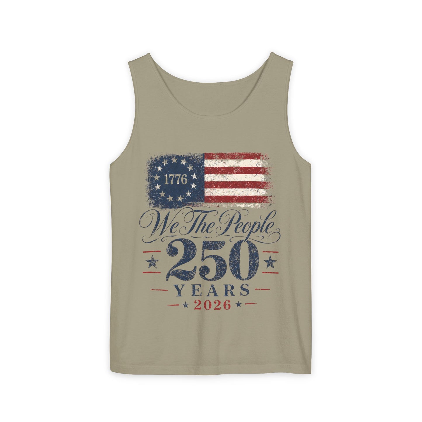 We the People 250 Years 2026 Tank  — 1776 American Flag Bicentennial Celebration Tee