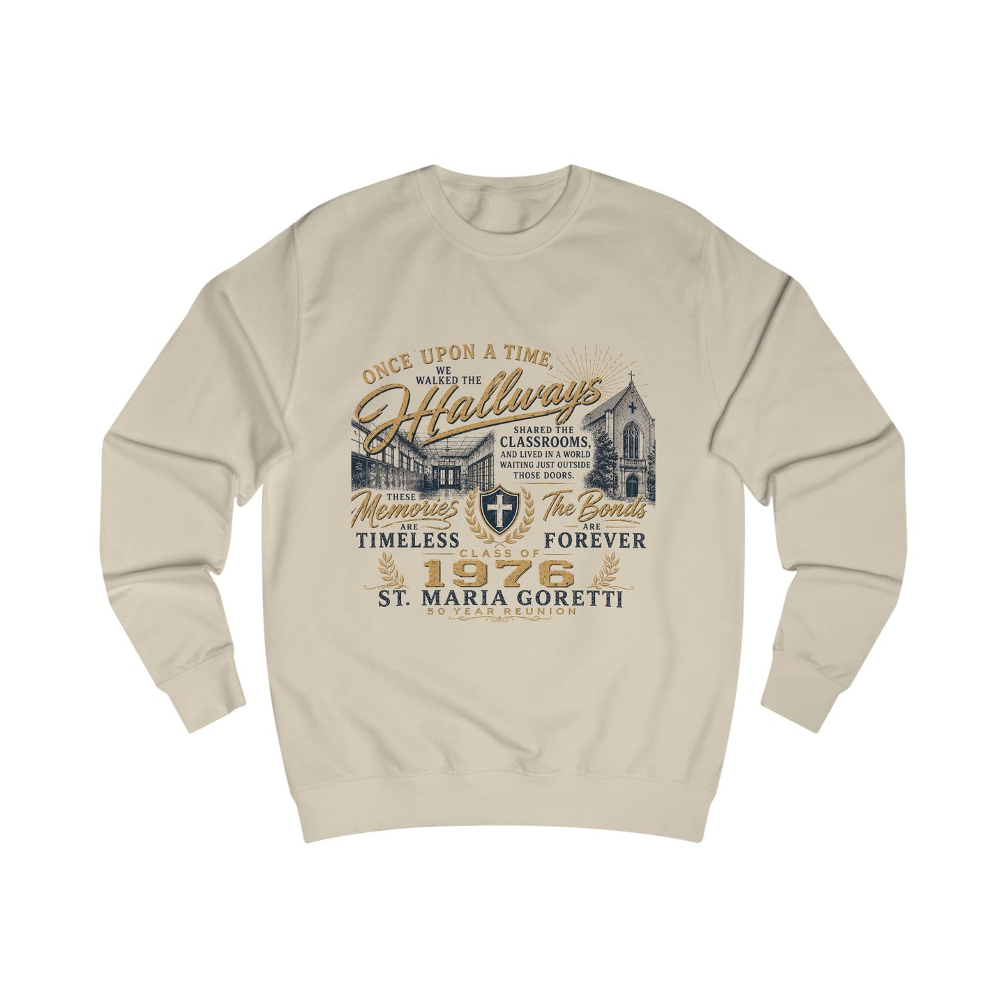Class Reunion Crewneck | Alumni Sweatshirt | Once Upon a Time We Walked the Hallways