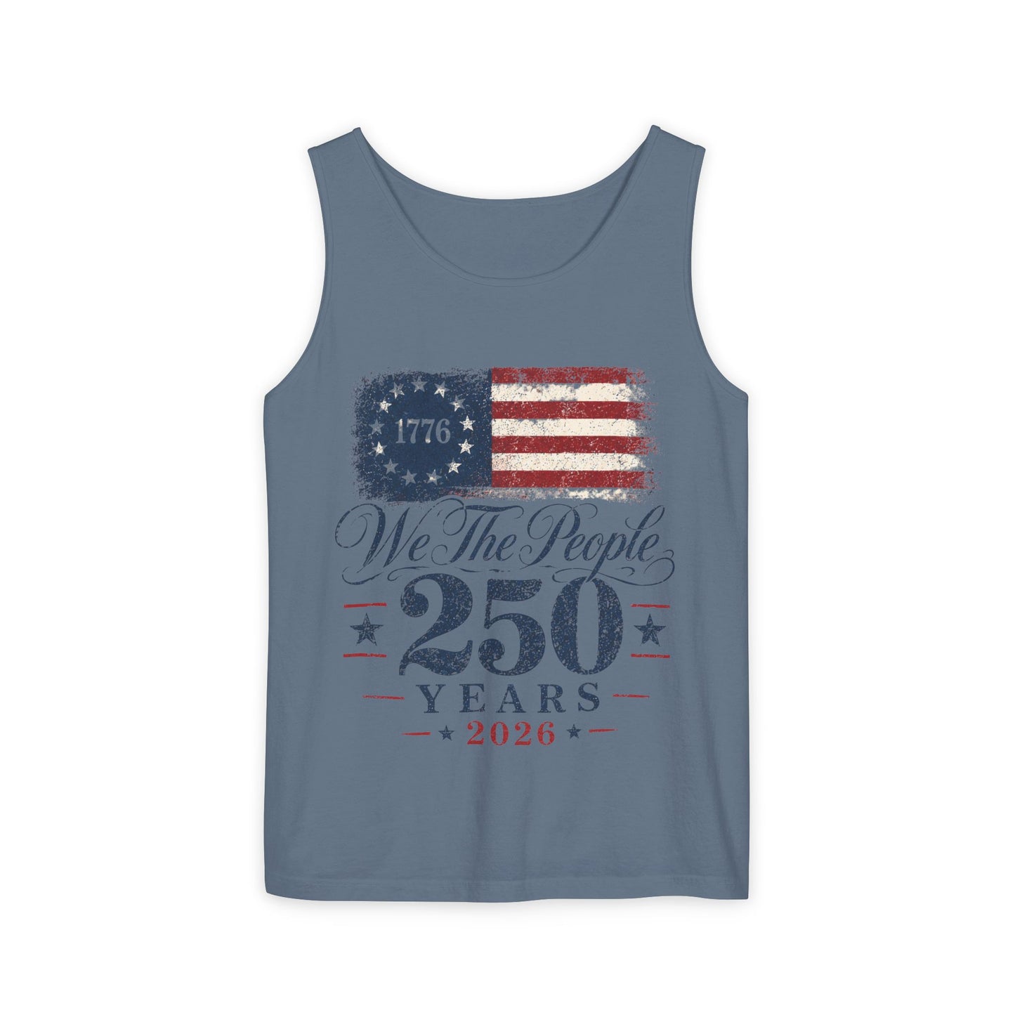 We the People 250 Years 2026 Tank  — 1776 American Flag Bicentennial Celebration Tee