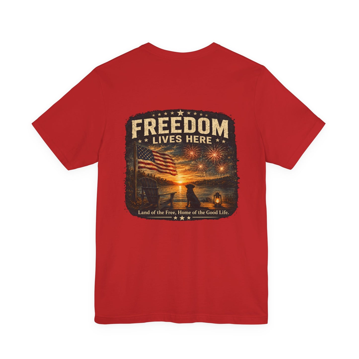 Freedom Lives Here T-Shirt — Patriotic American Flag Tee for 4th of July