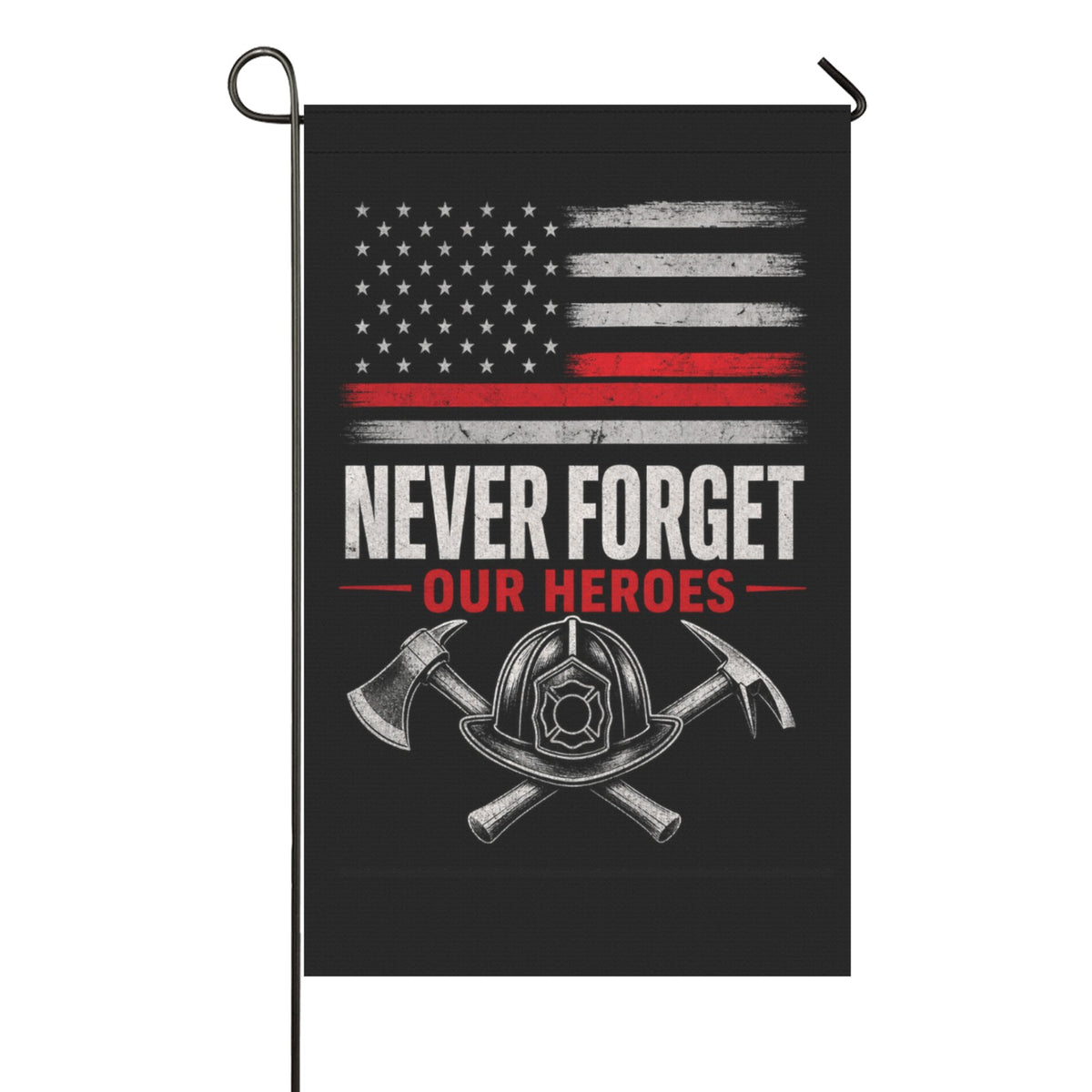 Never Forget Our Heroes Firefighter Garden Flag | Memorial Tribute Flag 36x60 inch（Made in USA）
