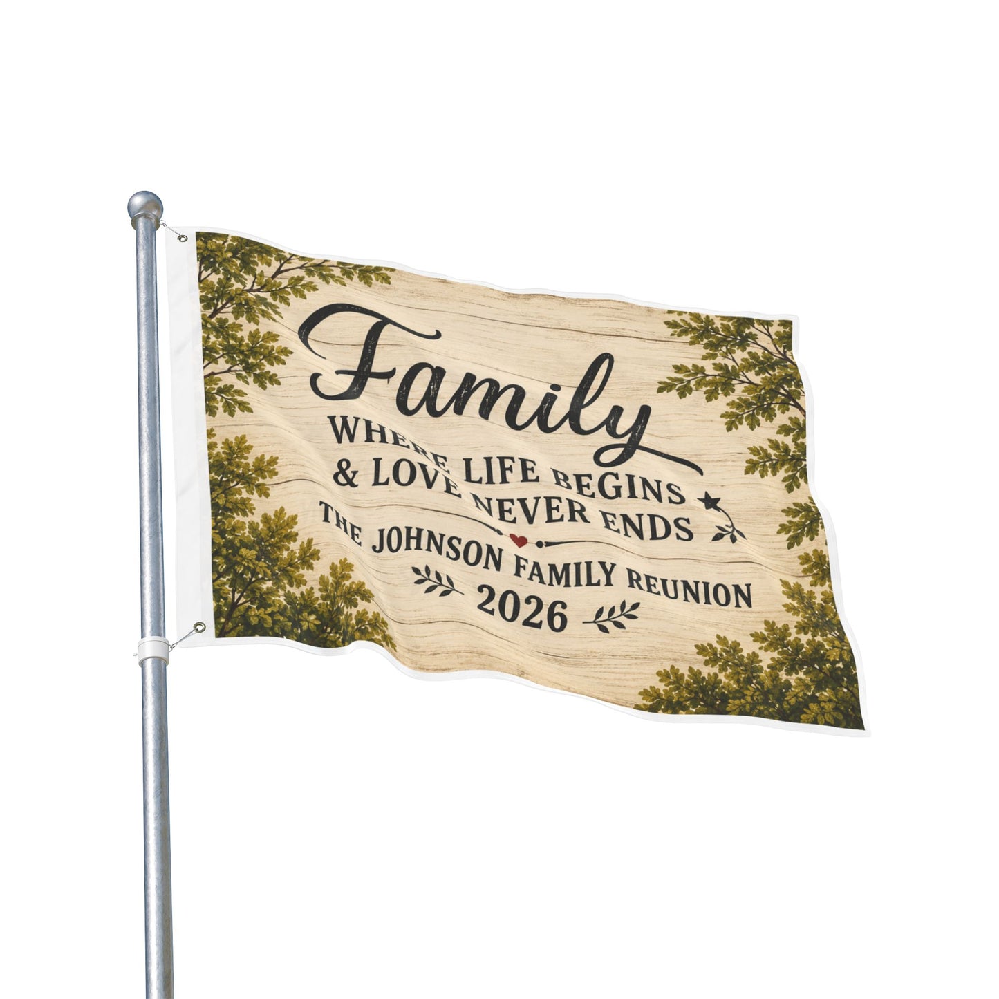 Family Reunion Flag — "Family Where Life Begins & Love Never Ends" Double-Sided Personalized Outdoor Flag