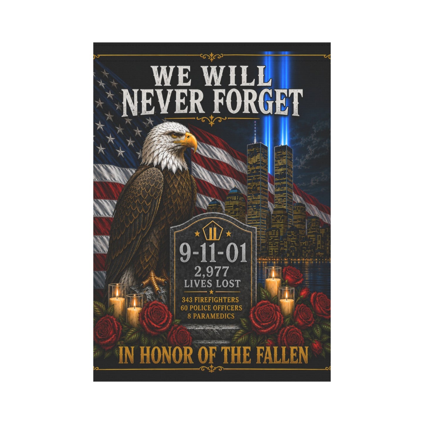 We Will Never Forget 9/11 Garden Flag | In Honor of the Fallen  28x40 inch（Made in USA）