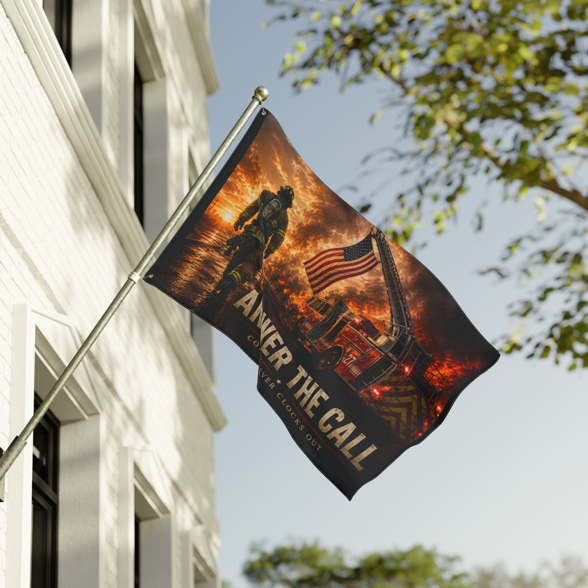 Answer the Call Firefighter Wall Flag | Courage Never Clocks Out