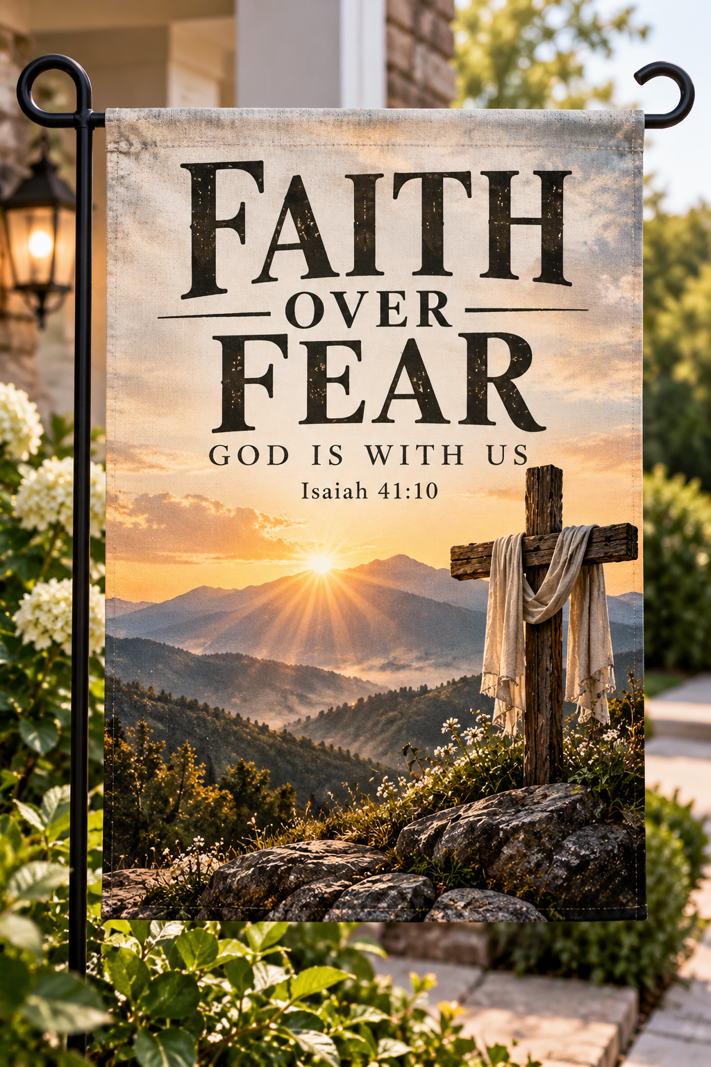 Faith Over Fear Garden Flag – Christian Faith Flag, Isaiah 41:10, Religious Outdoor Decor