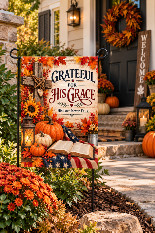 Grateful for His Grace Garden Flag 12x18, Fall Christian Garden Decor, Faith Garden Flag, Autumn Cross Flag, Religious Outdoor DecorGarden (Made in USA)