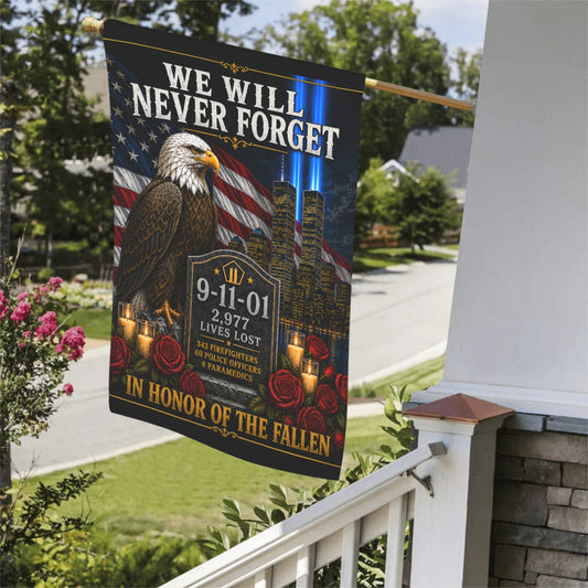 We Will Never Forget 9/11 Garden Flag | In Honor of the Fallen  28x40 inch（Made in USA）
