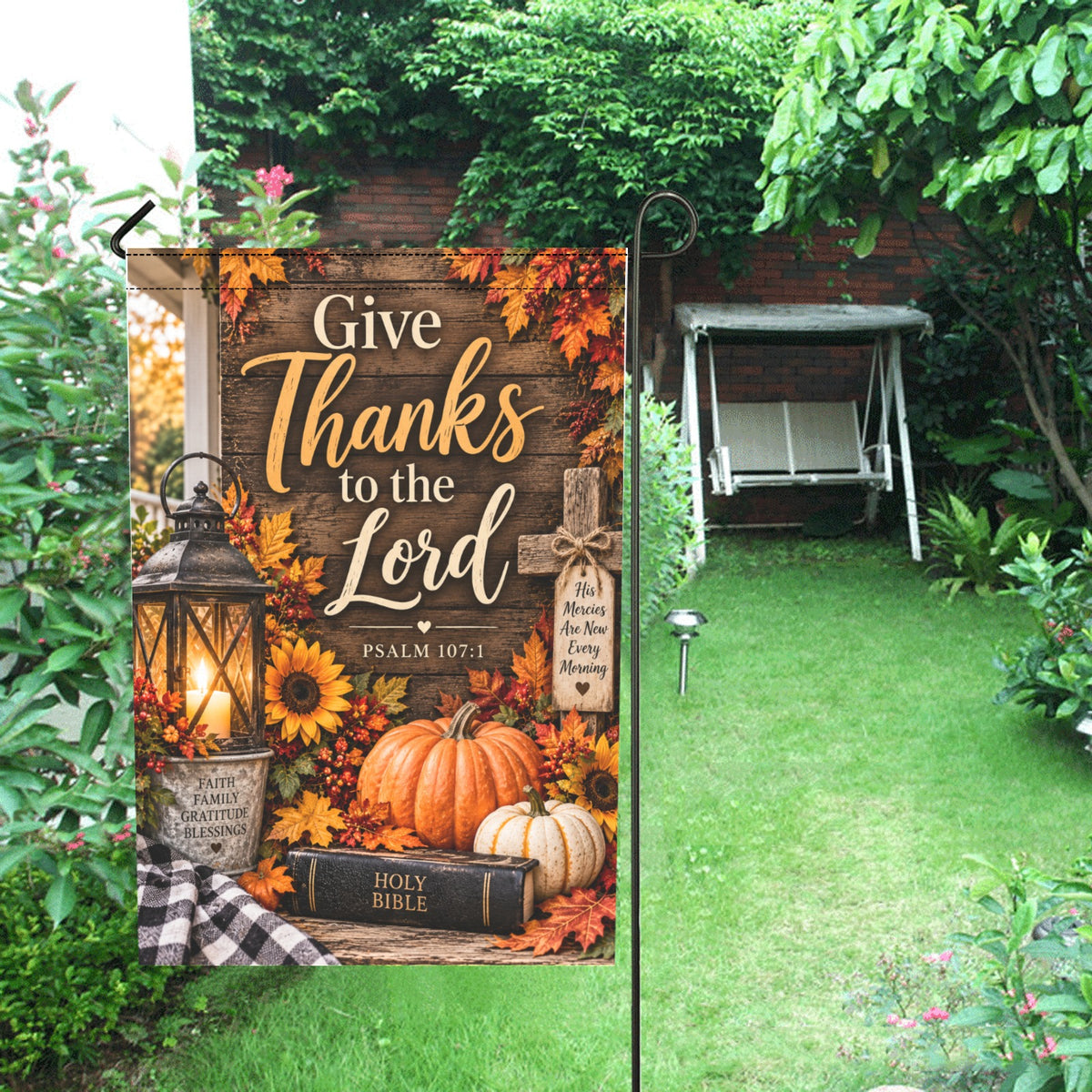 Give Thanks to the Lord Garden Flag – Christian Fall Garden Flag, Psalm 107:1, Thanksgiving Outdoor Decor