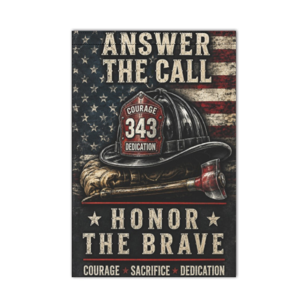 Answer the Call | Honor Our Firefighters 12" x 18"