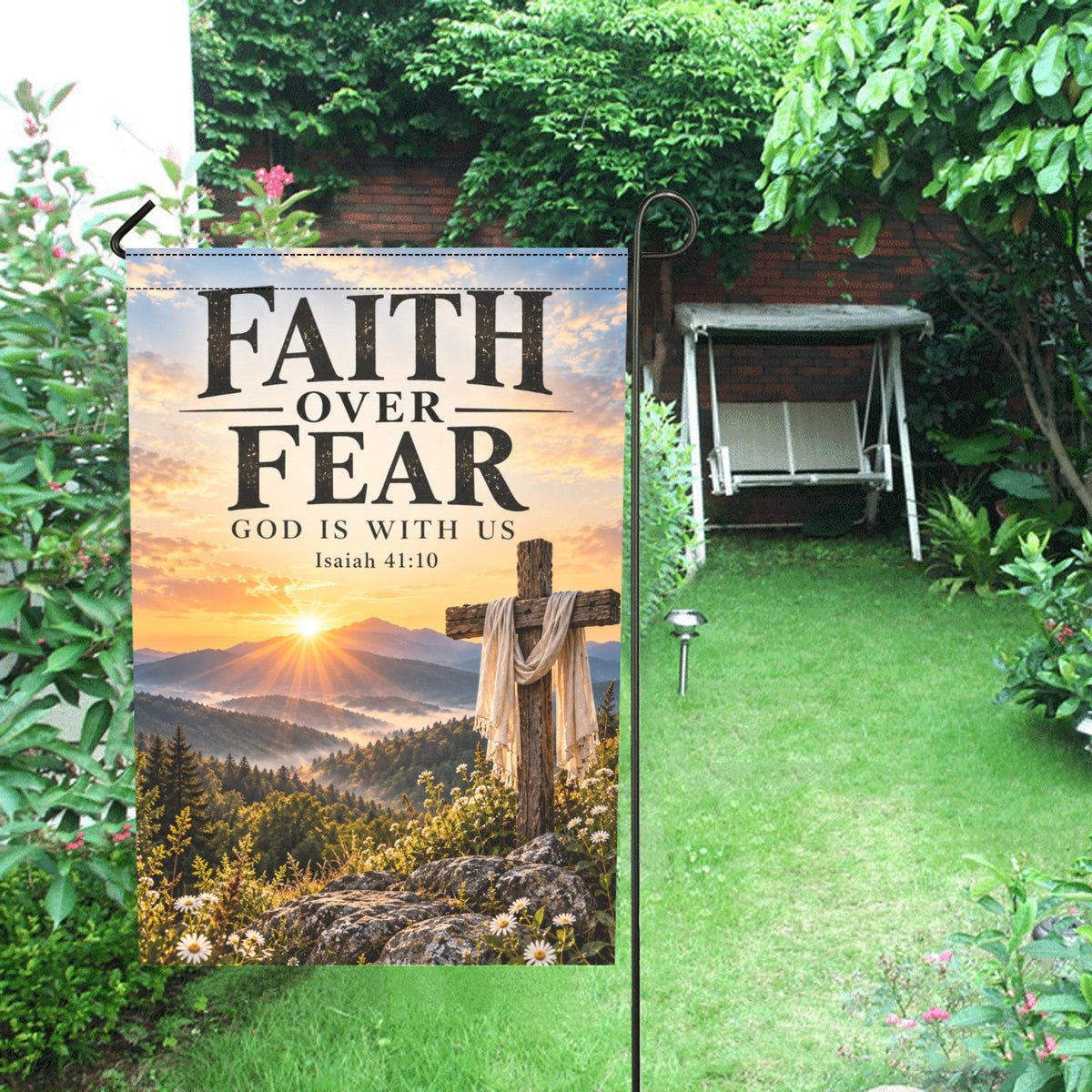Faith Over Fear Garden Flag – Christian Faith Flag, Isaiah 41:10, Religious Outdoor Decor