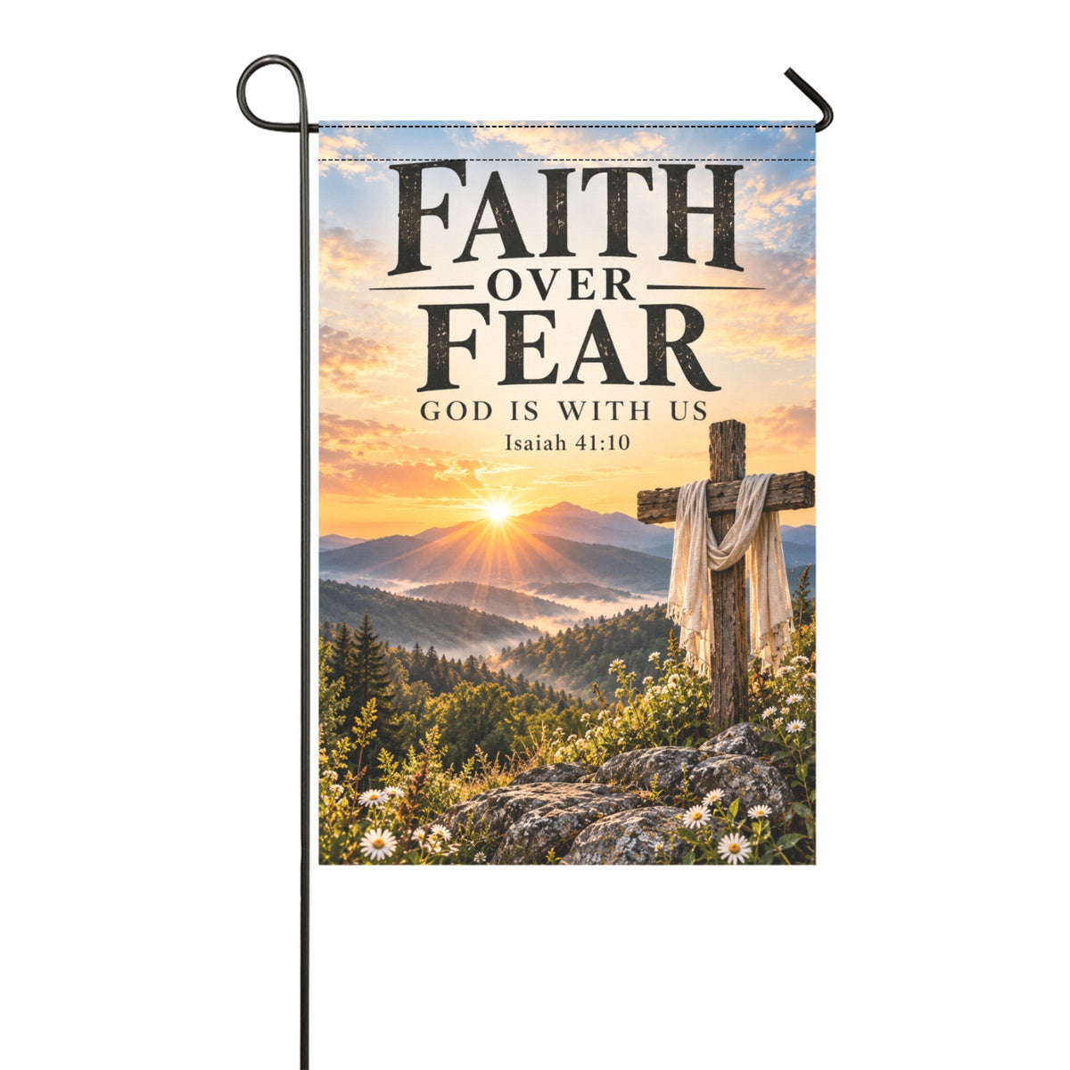 Faith Over Fear Garden Flag – Christian Faith Flag, Isaiah 41:10, Religious Outdoor Decor